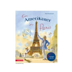 Ein Amerikaner in Paris Bilderbuch mit Musik