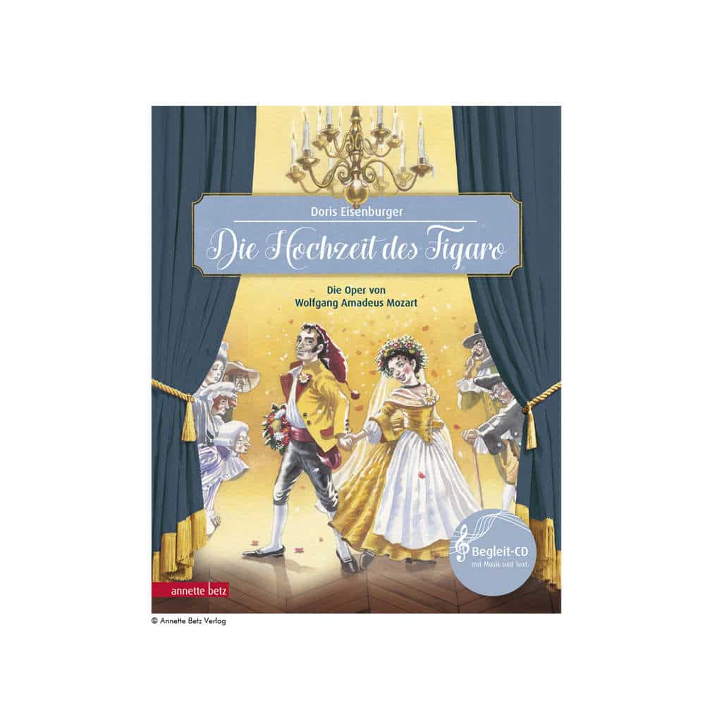 Die Hochzeit des Figaro Bilderbuch mit Musik
