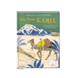Das bunte Kamel Bilderbuch mit Musik