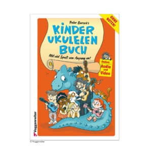 Peter Burschs Kinder-Ukulelenbuch