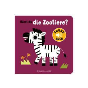 Sauerlaender-Soundbuch-interaktives-Pappbilderbuch-Hoerst-du-die-Zootiere