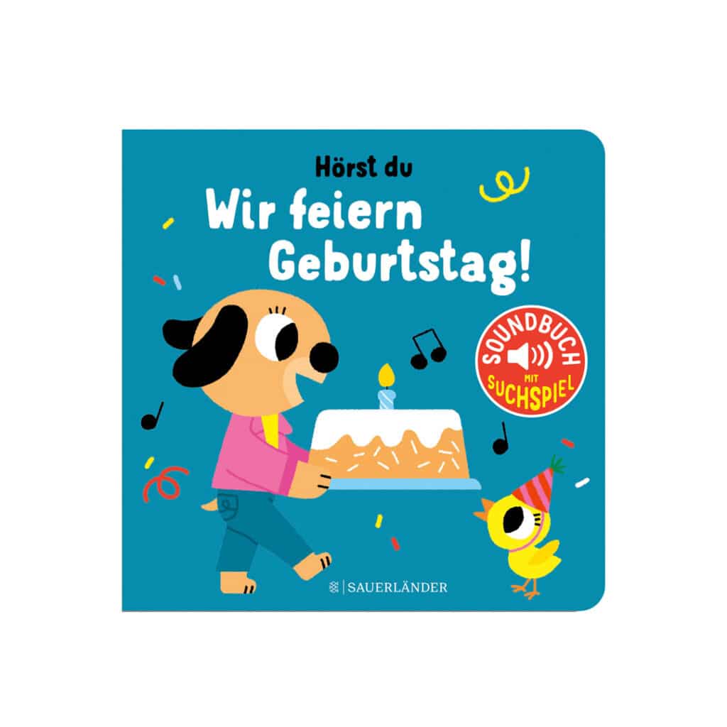 Sauerlaender-Soundbuch-interaktives-Pappbilderbuch-Hoerst-du-Wir-feiern-Geburtstag