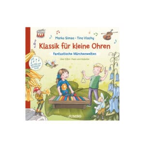 Jumbo-Verlag-Simsa-Klassik-fuer-kleine-Ohren-Fantastische-Maerchenwelten-Musikbilderbuch-mit-CD